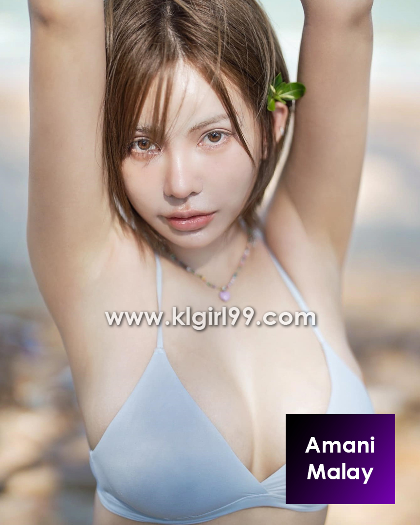Amani - Outcall, Incall Escort in KL (Kuala Lumpur)