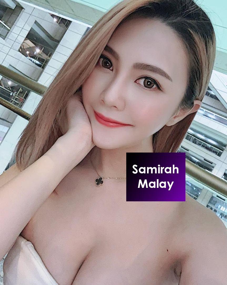Samirah - 02 - Outcall Escort in KL (Kuala Lumpur)